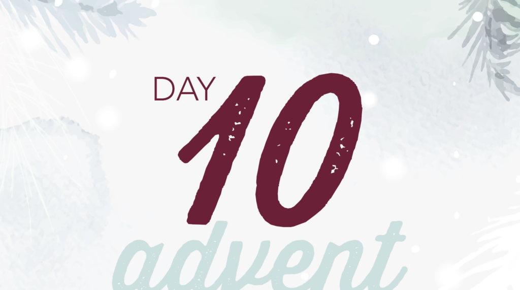 Advent reflection day 10 graphic. Watercolor brush strokes of Christmas tree branches in white and pale green.